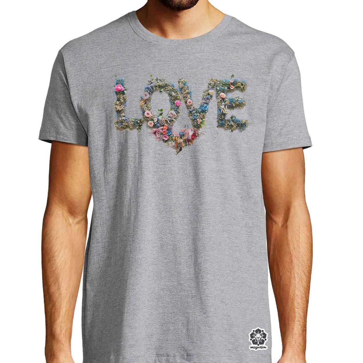 LOVE és virágok v2 egyedi póló 