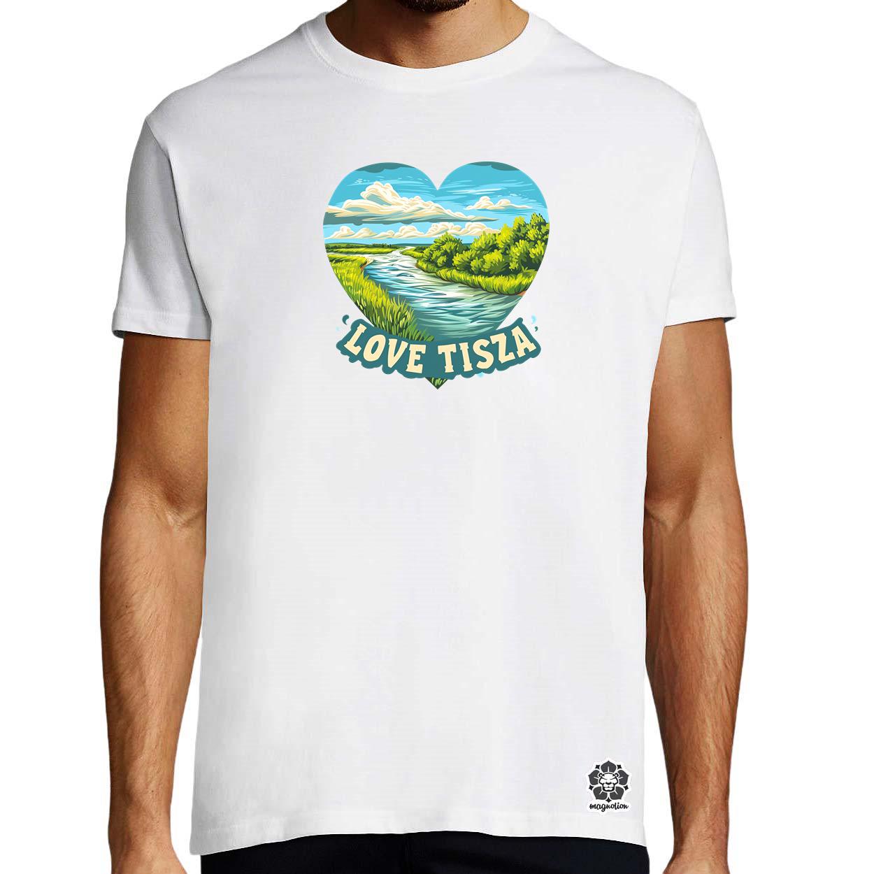 Love Tisza v12 egyedi póló 