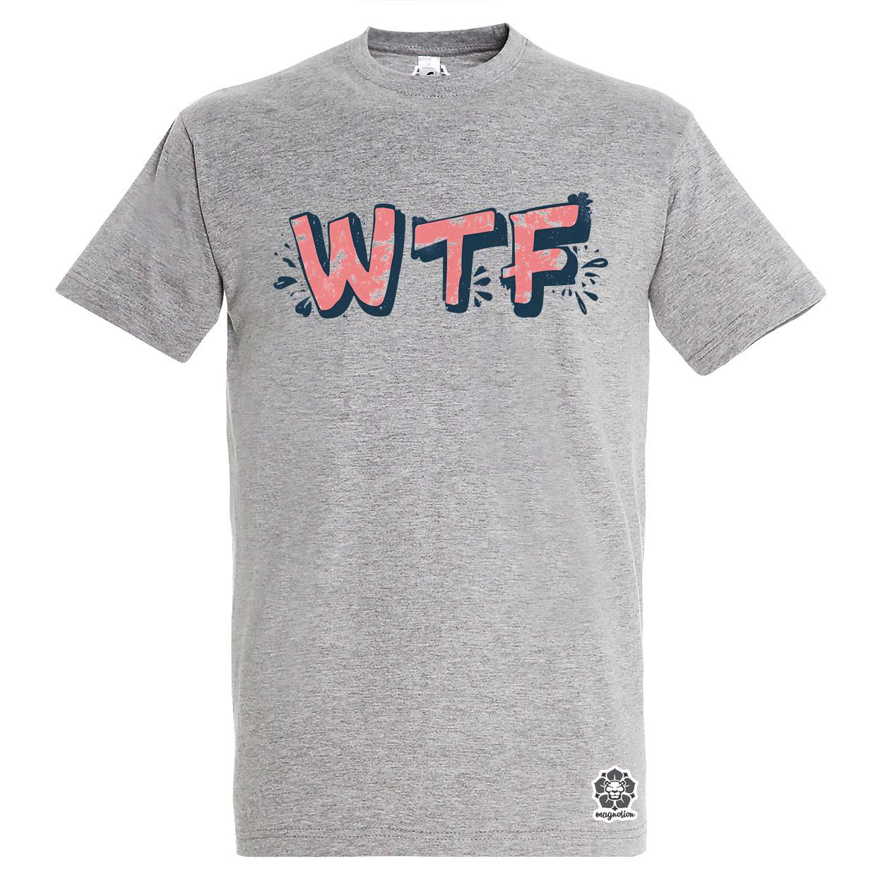 WTF v1 egyedi póló 