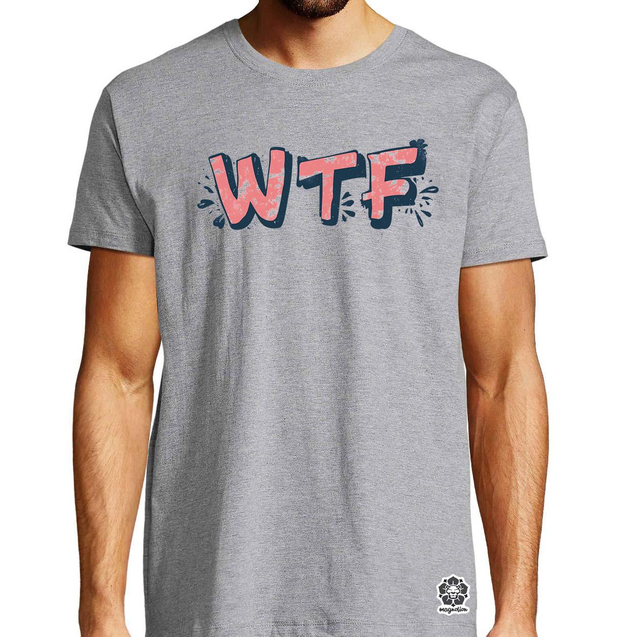 WTF v1 egyedi póló 